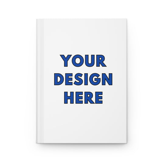 Custom Designed Hardcover Journal (Matte Finish)