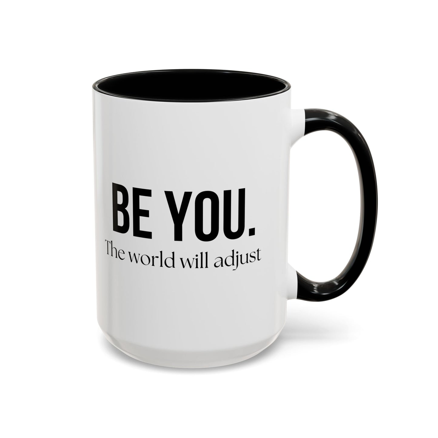 Be You Accent Coffee Mug (11, 15oz)