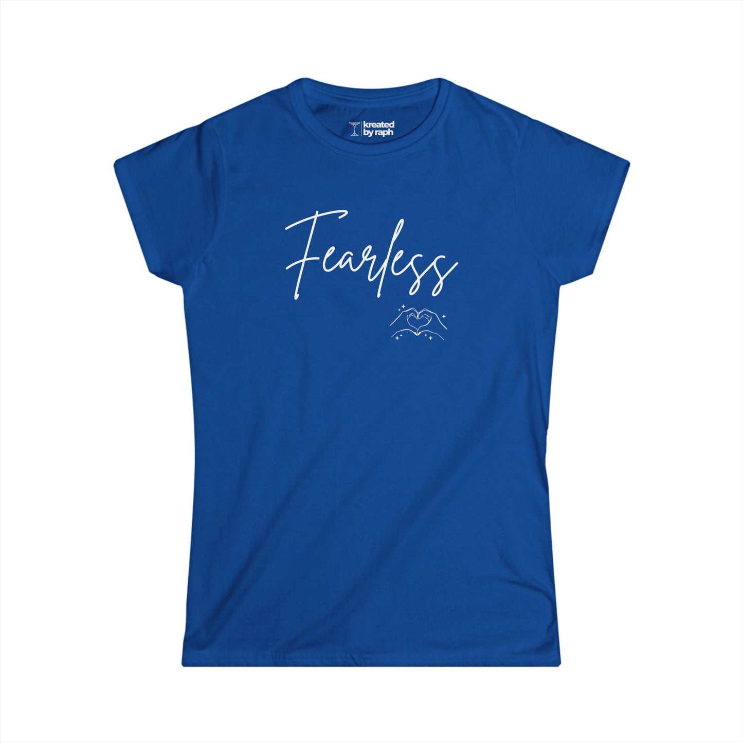 Fearless Women's Softstyle Tee