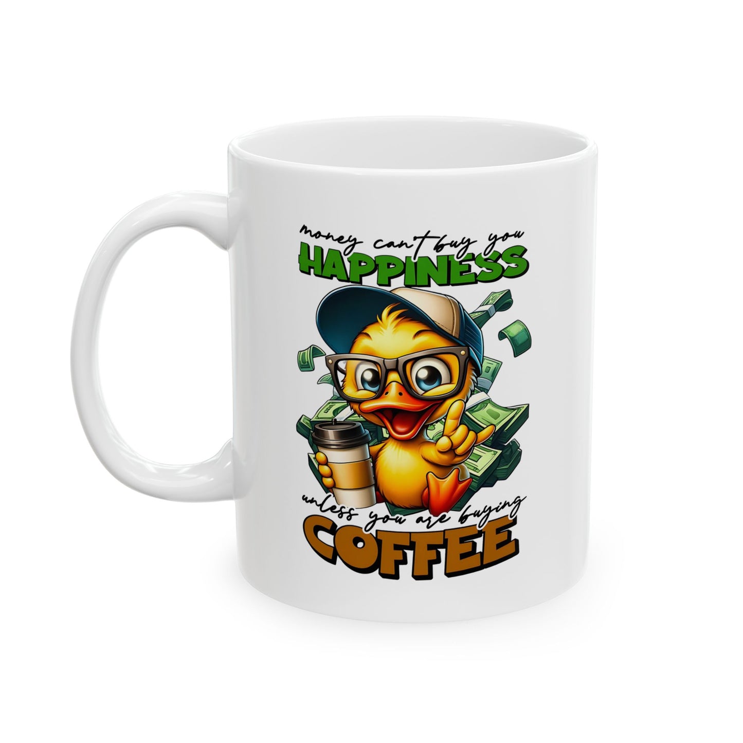 Funny & Cute Coffee Lover Ceramic Mug (11oz, 15oz)